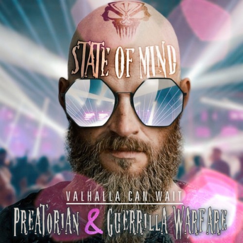Preatorian & Guerrilla Warfare - State Of Mind (2022)