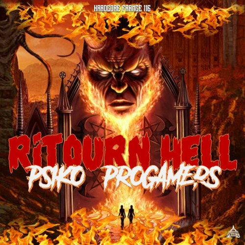 Psiko & Progamers - Ritourn Hell (2022)