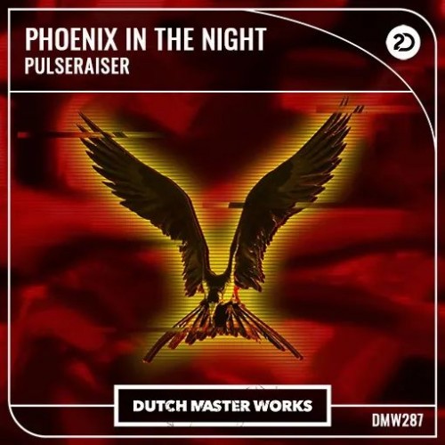 Pulseraiser - Phoenix In The Night (Extended Mix) (2022)