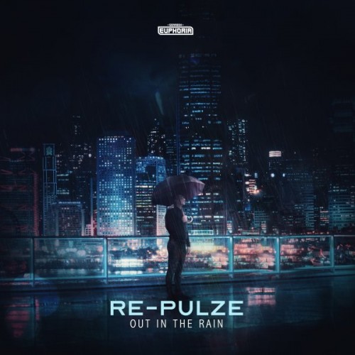 Re-Pulze - Out In The Rain (Extended Mix) (2022)