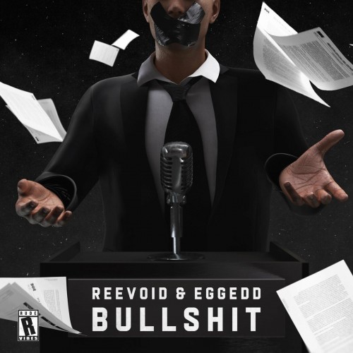 Reevoid & Eggedd - BULLSHIT (2022)