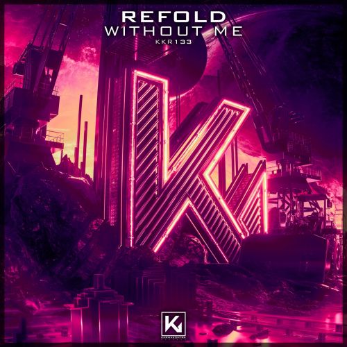 Refold - Without Me (Extended Mix) (2022)