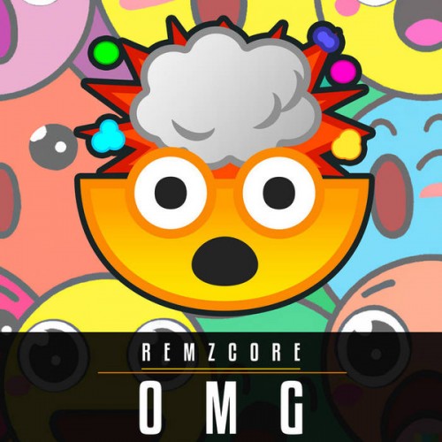 Remzcore - Omg (2022)