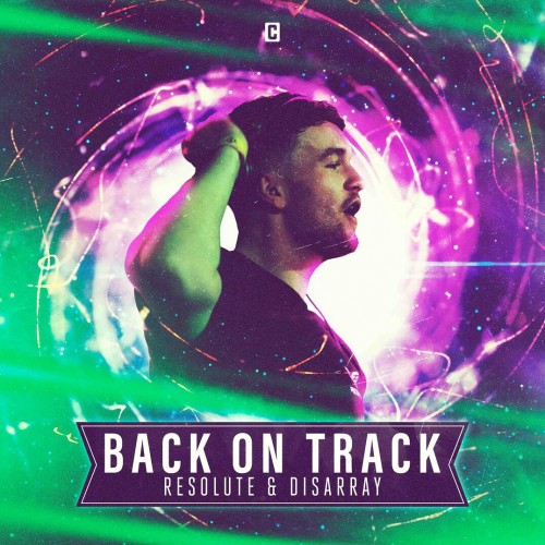 Resolute & Disarray - Back On Track (Extended Mix) (2022)