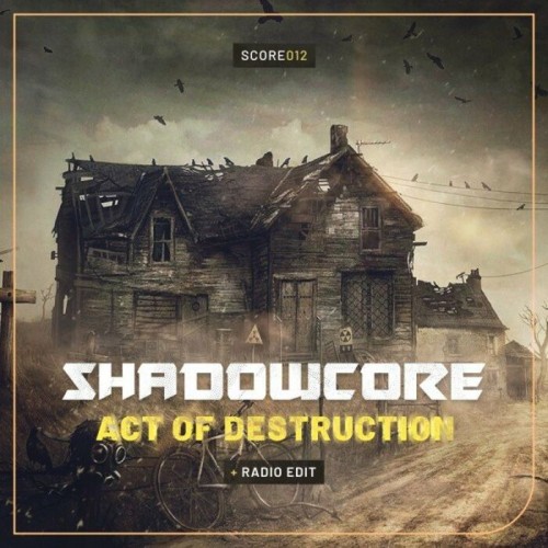 Shadowcore - Act Of Destruction (2022)