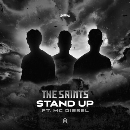 The Saints ft. MC Diesel - Stand Up (2022)