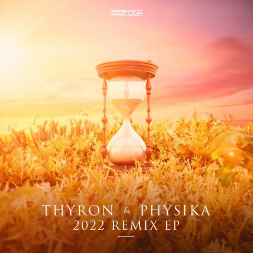 Thyron & Physika - Sense Of Time (2022 Remix EP) (2022)