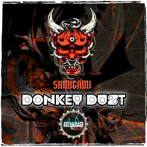 Sh1nigami - Donkey Dust (2022)