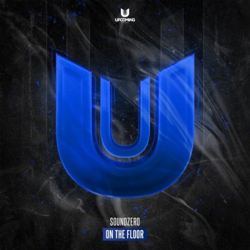 SoundZerodj - On The Floor (Original Mix) (2022)