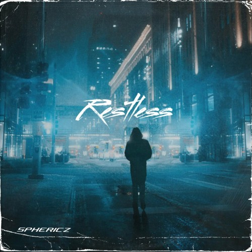 Sphericz - Restless (2022)