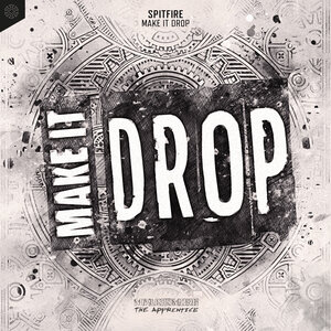 Spitfire - Make It Drop (Extended Mix) (2022)