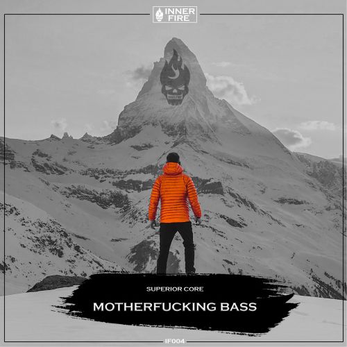Superior Core - Motherfvcking Bass (Original Mix) (2022)