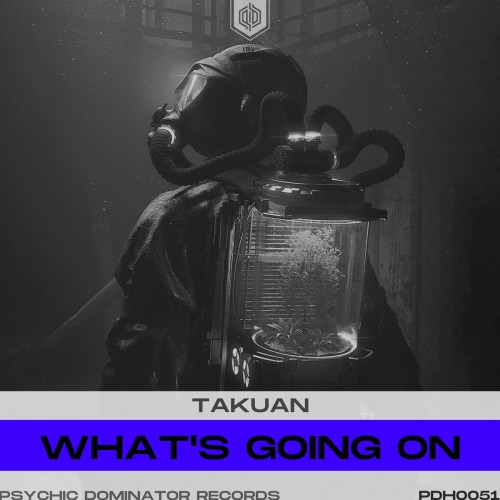 Takuan - Whats Going On (2022)