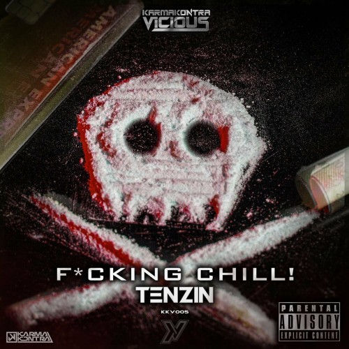 Tenzin - Fcking Chill (2022)