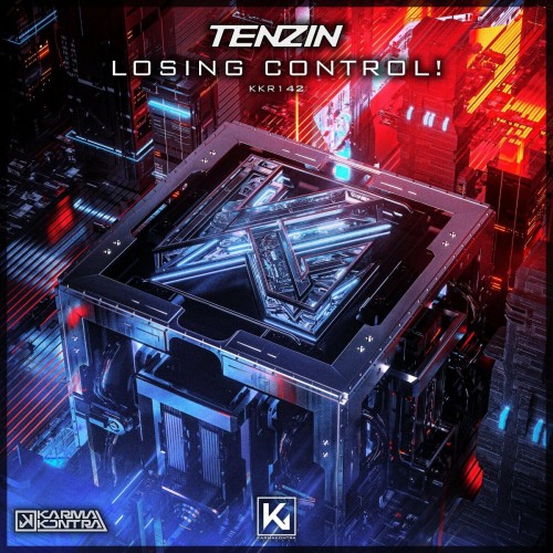 Tenzin - Losing Control (Edit) (2022)