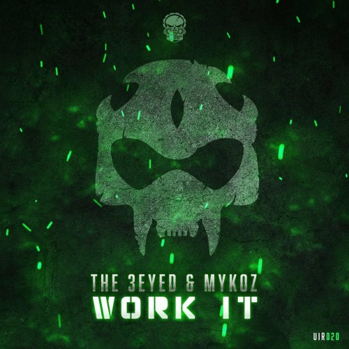 The 3Eyed & Mykoz - Work It (2022)