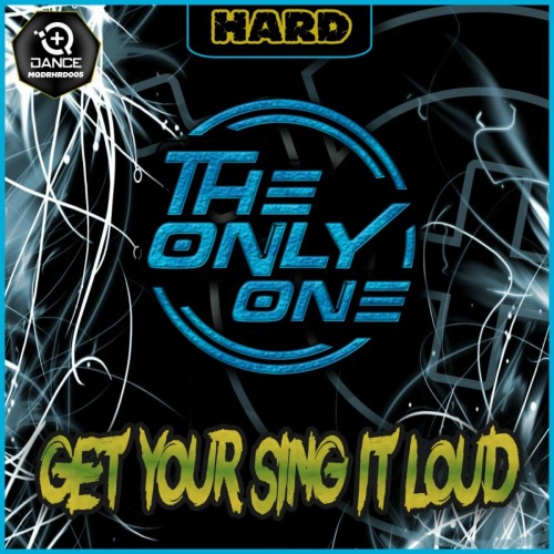 The Only One - Get Your Sing It Loud (2022)