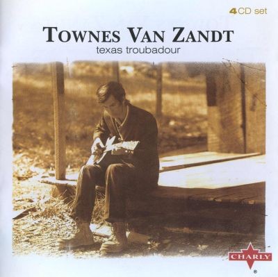 Re: Townes Van Zandt