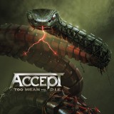 Accept---2021-Too-Mean-To-Die