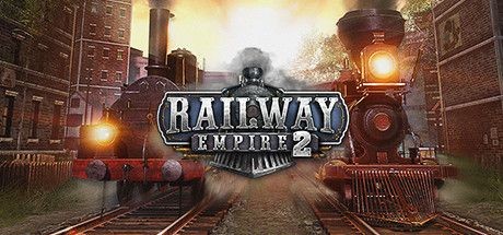 Re: Railway Empire 2 (2023)