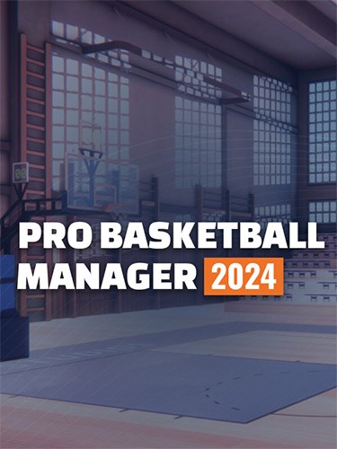 Pro Basketball Manager 2024 (2023)