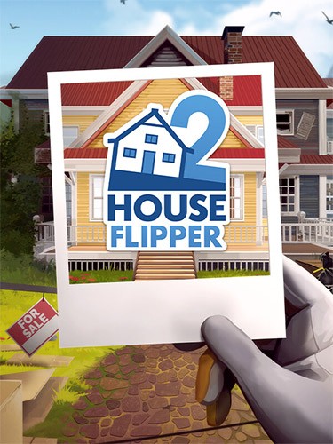 Re: House Flipper 2 (2023)