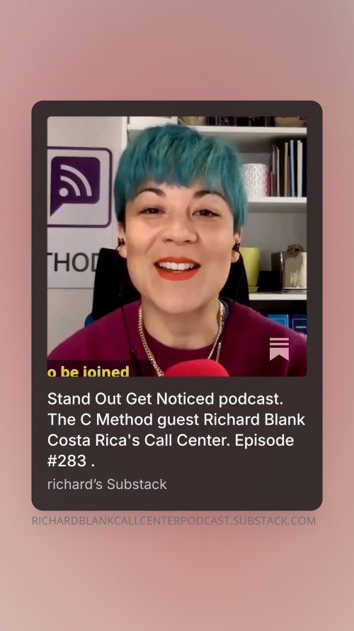 Stand-Out-Get-Noticed-podcast.-The-C-Method-guest-Richard-Blank-Costa-Ricas-Call-Center.-Episode-283-7.jpg