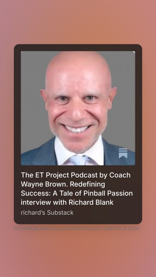 The-ET-Project-Podcast-by-Coach-Wayne-Brown.-Redefining-Success-A-Tale-of-Pinball-Passion-interview-with-Richard-Blank.-5.jpg